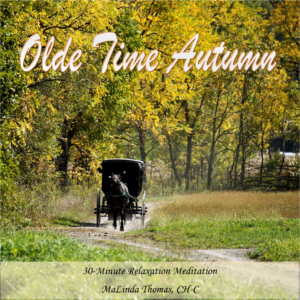 Olde-Time Autumn 30-Minute Relaxation